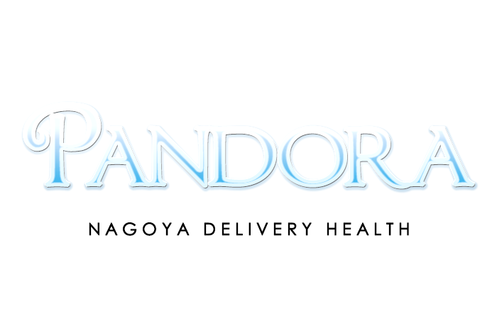 名古屋・高級デリヘル｜PANDORA(パンドラ)　公式サイト